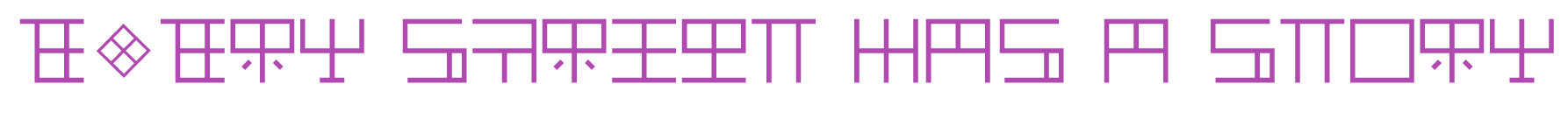 EVERY SCRIPT HAS A STORY in Gem Glyph SU v1, fan font by Ayelis (Steven Universe)